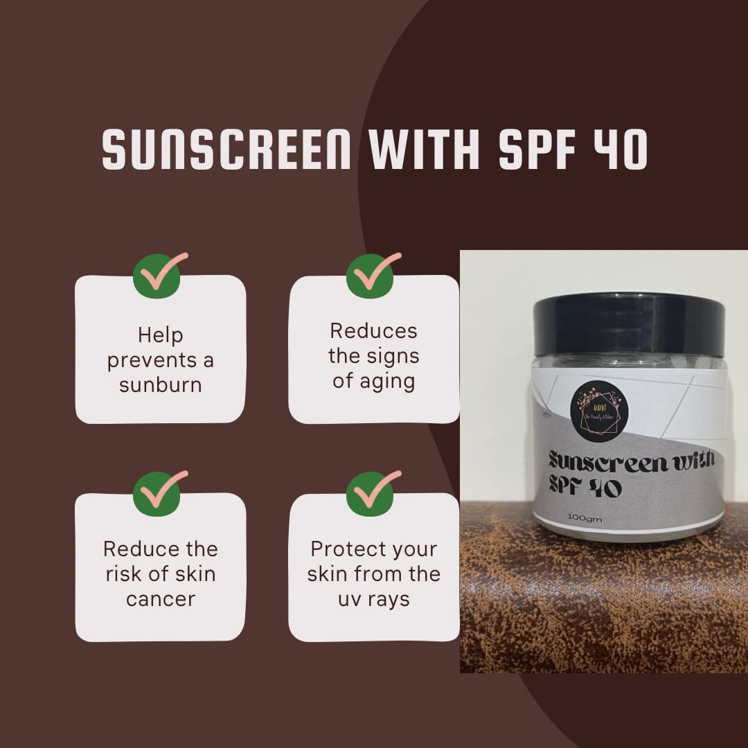 SUNSCREEN WITH SPF 40